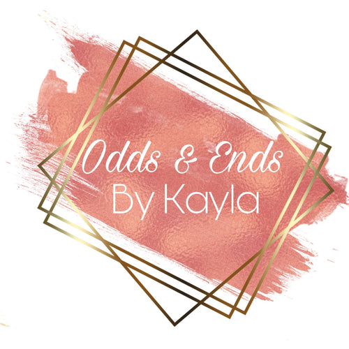 Odds & Ends by Kayla